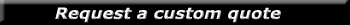 Request a custom quote